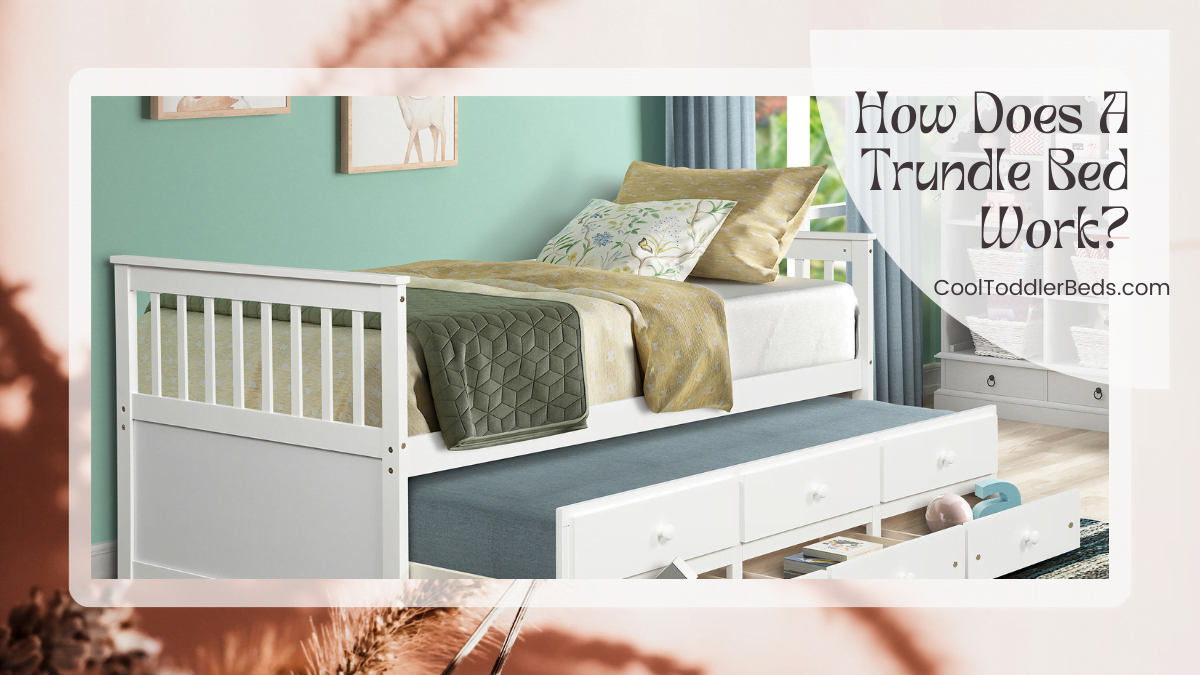 how does a trundle bed work?