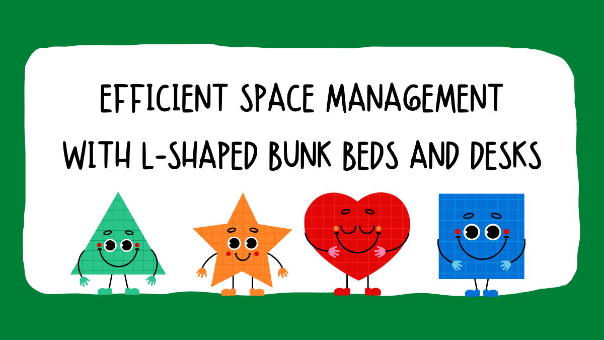 Efficient Space Management with L Shaped Bunk Beds and Desks