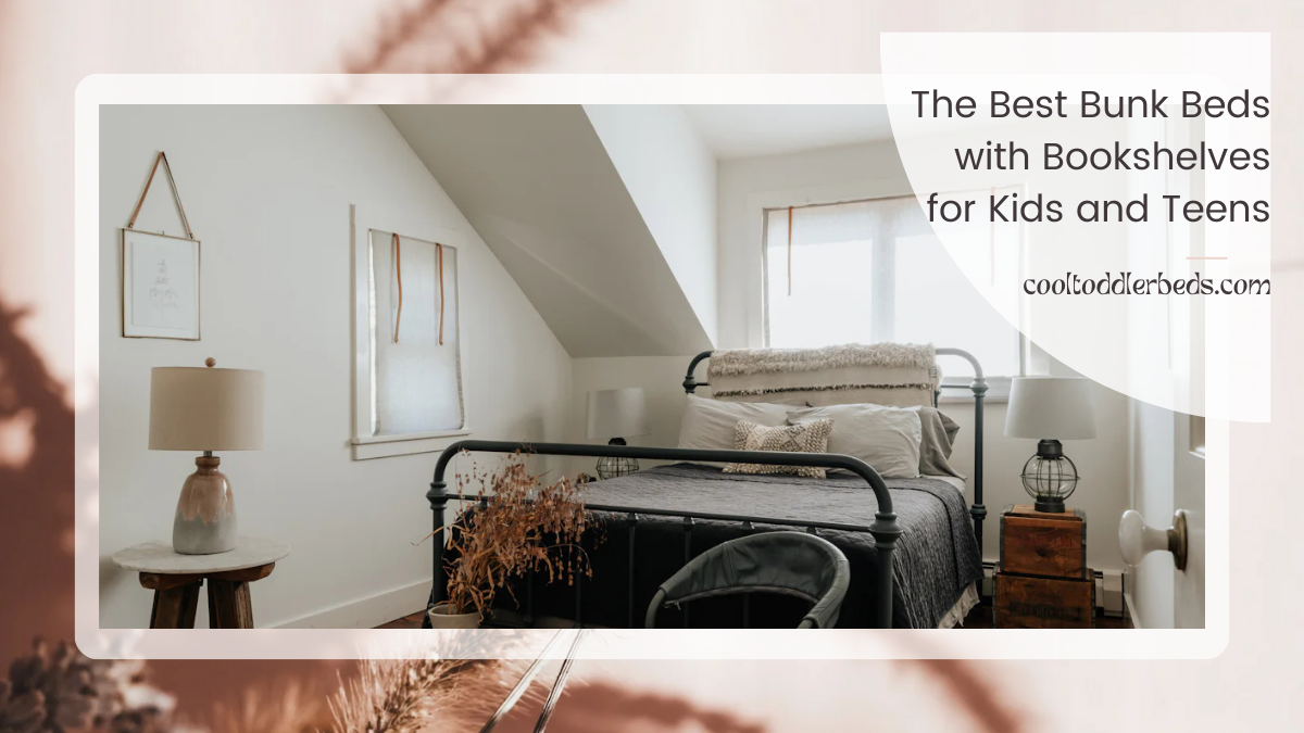 The Best Bunk Beds with Bookshelves for Kids and Teens