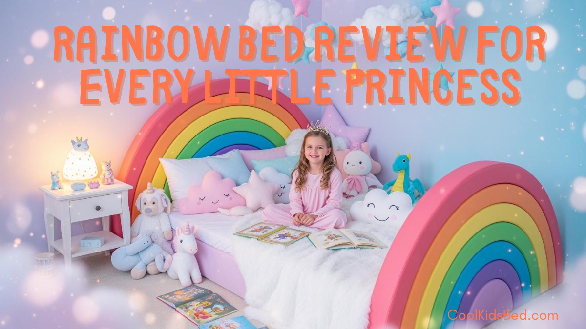 Rainbow Bed Review for Every Little Princess
